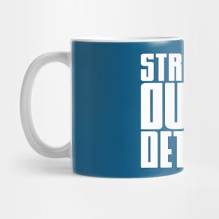 Straight Outta Detroit Mug